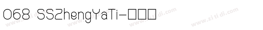 068 SSZhengYaTi字体转换